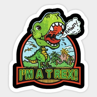 Roar I'm A T Rex Sticker